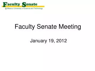 Faculty Senate Meeting January 19, 2012