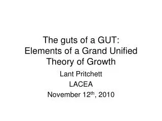 The guts of a GUT: Elements of a Grand Unified Theory of Growth