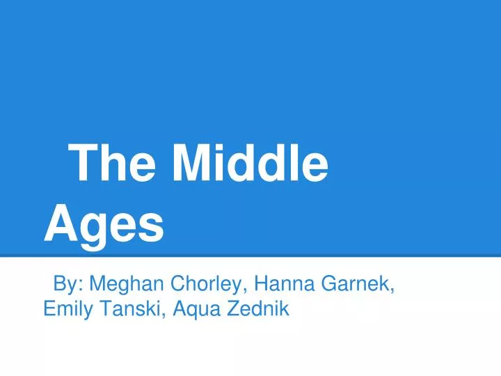 the middle ages