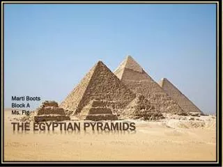 The Egyptian Pyramids