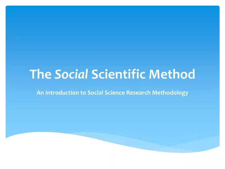 the social scientific method