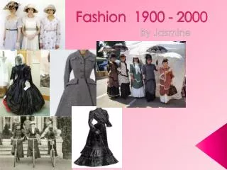 Fashion 1900 - 2000