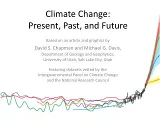 Climate Change: Present, Past, and Future