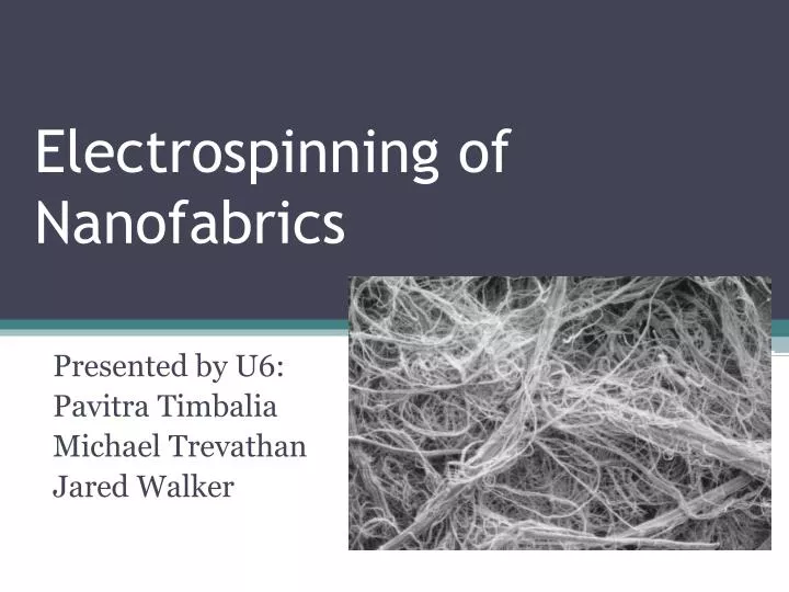 electrospinning of nanofabrics