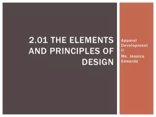2.01 The Elements and Principles of Design
