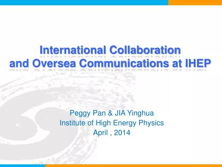 international collaboration and oversea communications at ihep