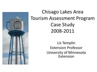 Chisago Lakes Area Tourism Assessment Program Case Study 2008-2011