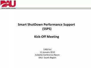 Smart ShutDown Performance Support (SSPS)