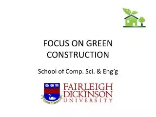 FOCUS ON GREEN CONSTRUCTION