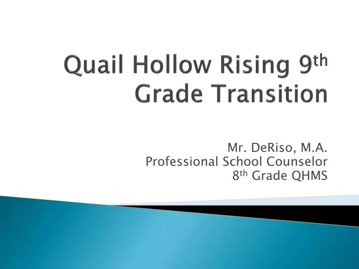 quail hollow rising 9 th grade transition