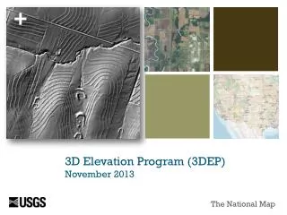 3D Elevation Program (3DEP) November 2013