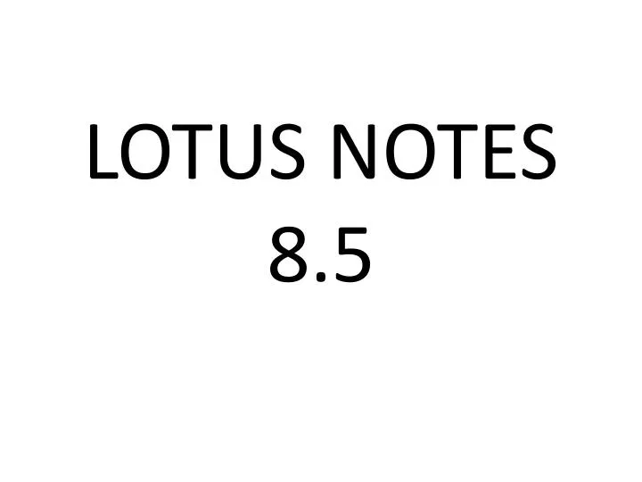 lotus notes 8 5