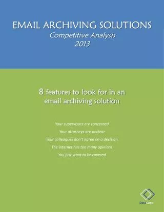 EMAIL ARCHIVING SOLUTIONS Competitive Analysis 2013