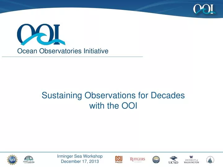 sustaining observations for decades with the ooi