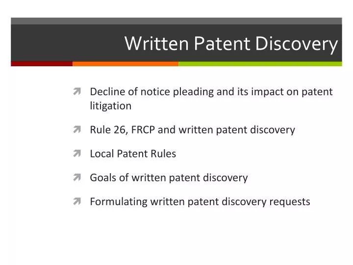 written patent discovery