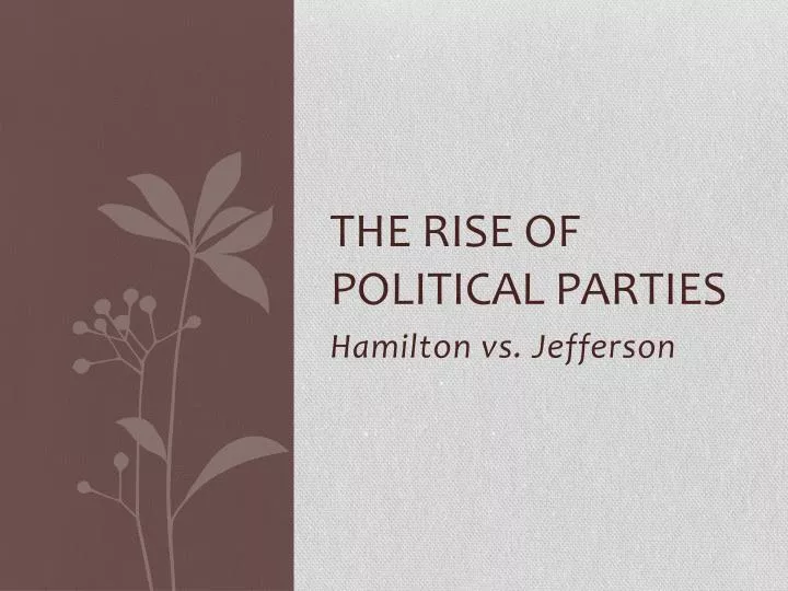 the rise of political parties