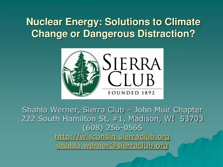 nuclear energy solutions to climate change or dangerous distraction