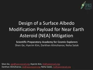 Design of a Surface Albedo Modification Payload for Near Earth Asteroid (NEA) Mitigation
