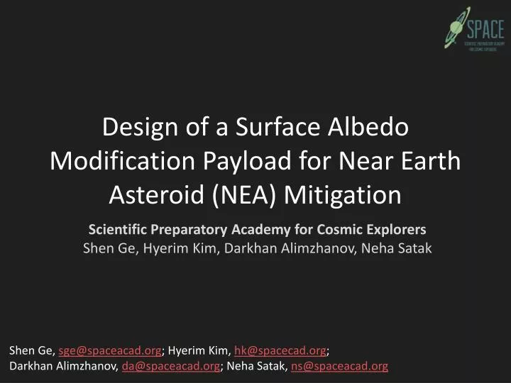design of a surface albedo modification payload for near earth asteroid nea mitigation