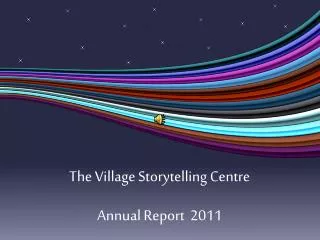 The Village Storytelling Centre