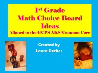 1 st Grade Math Choice Board Ideas Aligned to the GCPS AKS/Common Core