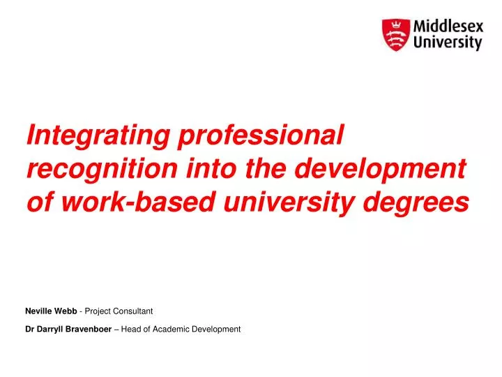 integrating professional recognition into the development of work based university degrees