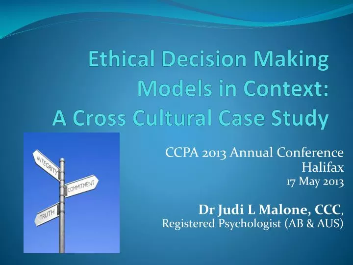 ethical decision making models in context a cross cultural case study