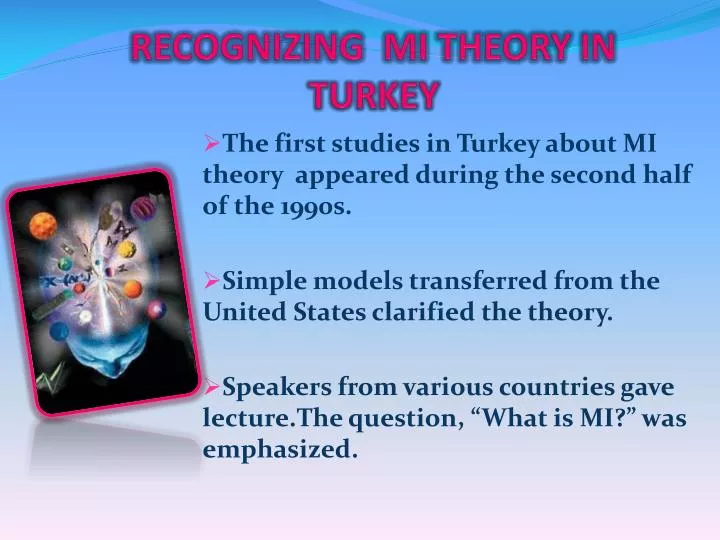 recognizing mi theory in turkey