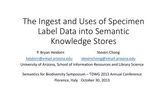 The Ingest and Uses of Specimen Label Data into Semantic Knowledge Stores