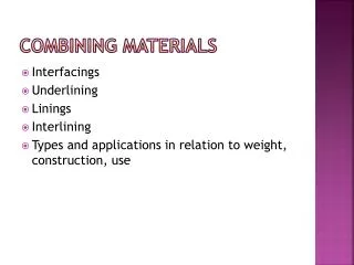Combining materials