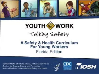 A Safety &amp; Health Curriculum For Young Workers Florida Edition