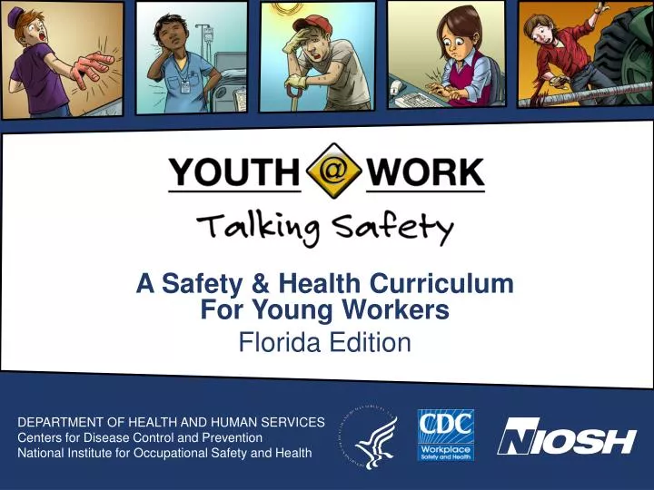 a safety health curriculum for young workers florida edition