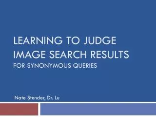 Learning to Judge Image Search Results for Synonymous Queries