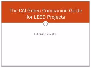 The CALGreen Companion Guide for LEED Projects