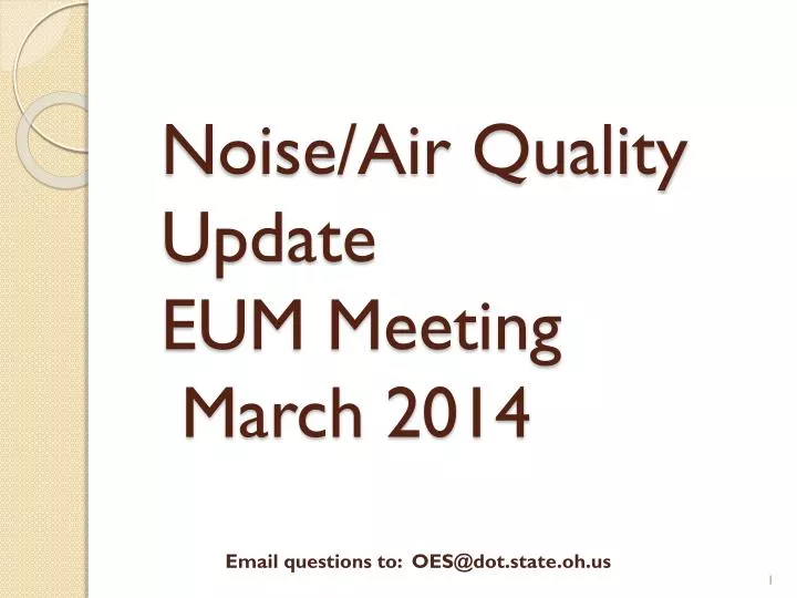 noise air quality update eum meeting march 2014