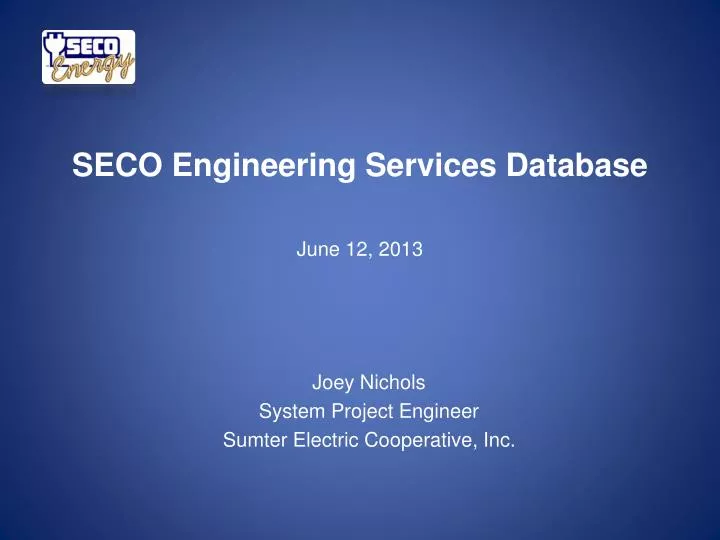 seco engineering services database june 12 2013