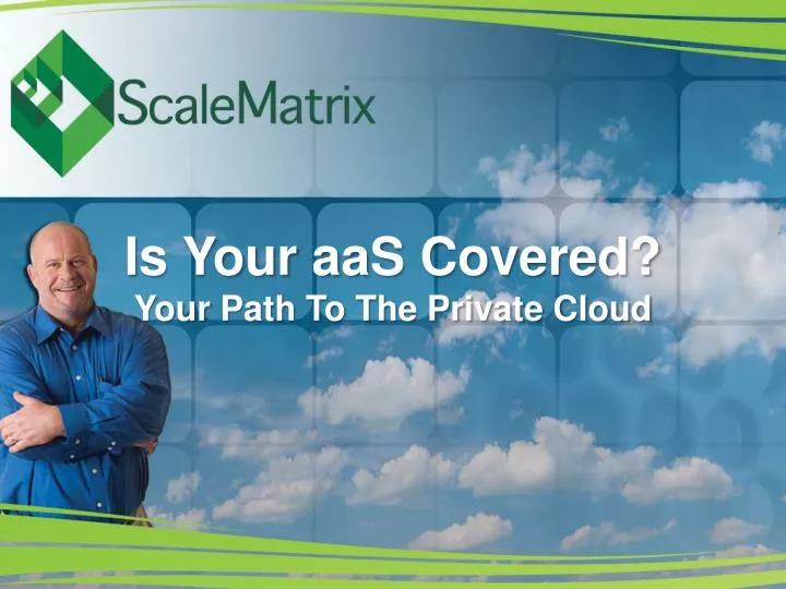 is your aas covered your path to the private cloud