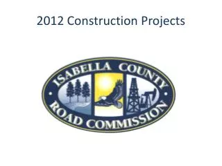 2012 Construction Projects