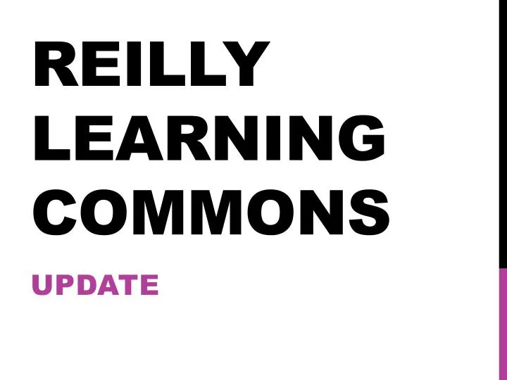 reilly learning commons