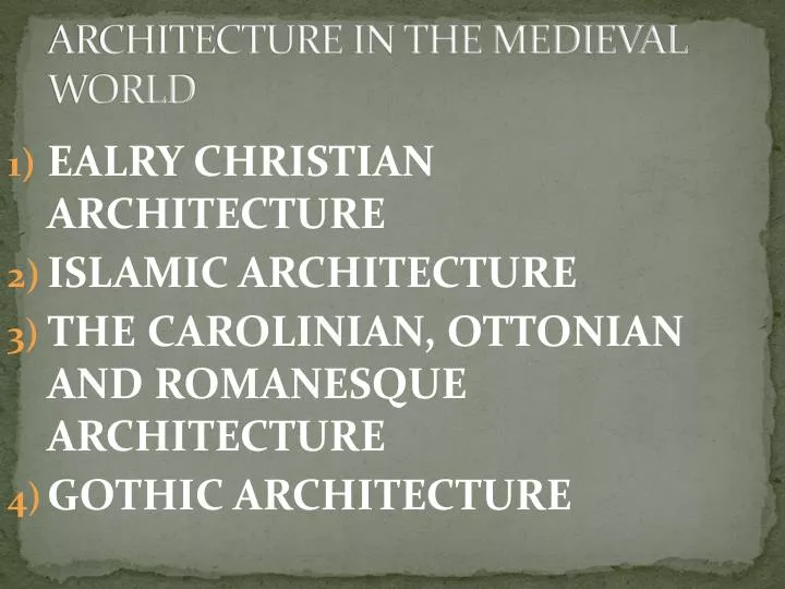 architecture in the medieval world