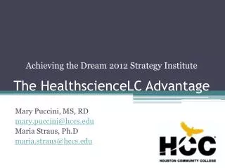 The HealthscienceLC Advantage