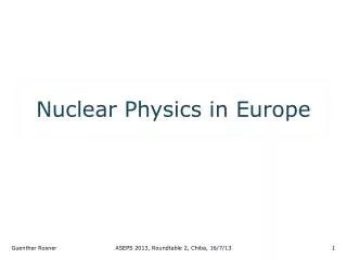 Nuclear Physics i n Europe
