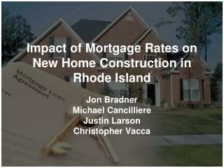 Impact of Mortgage Rates on New Home Construction in Rhode Island