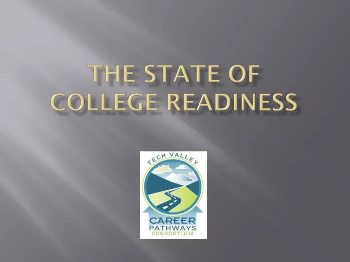 the state of college readiness
