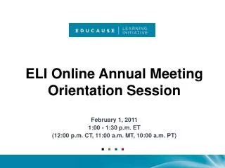 ELI Online Annual Meeting Orientation Session