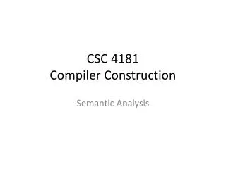 CSC 4181 Compiler Construction