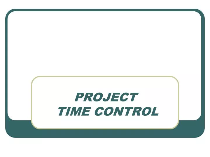 project time control