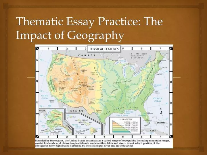 thematic essay practice the impact of geography