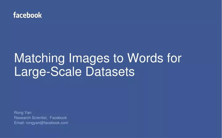 matching images to words for large scale datasets