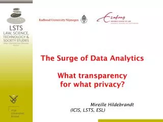 The Surge of Data Analytics What transparency for what privacy?